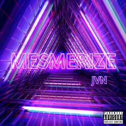 Mesmerized