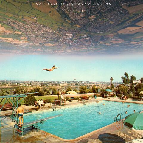 I Can Feel The Ground Moving