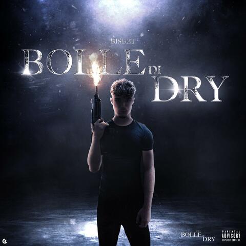 Bolle di Dry