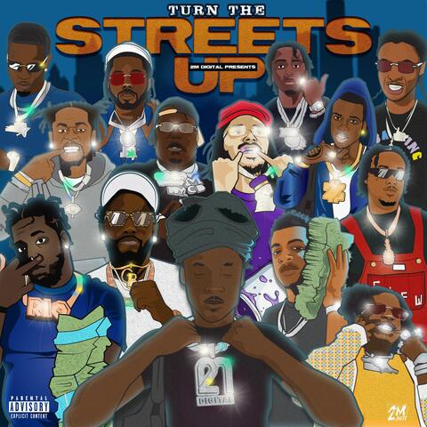TURN THE STREETS UP