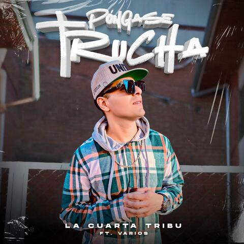 Póngase trucha