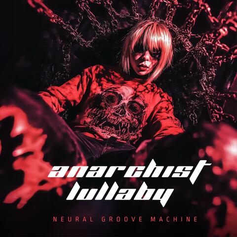 Anarchist Lullaby