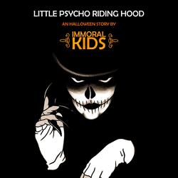 Little Psycho Riding Hood