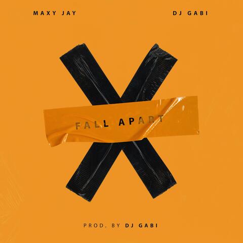 Fall Apart (feat. DJ Gabi)