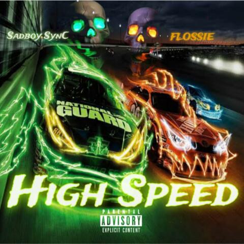 High Speed (feat. FLOSSIE)