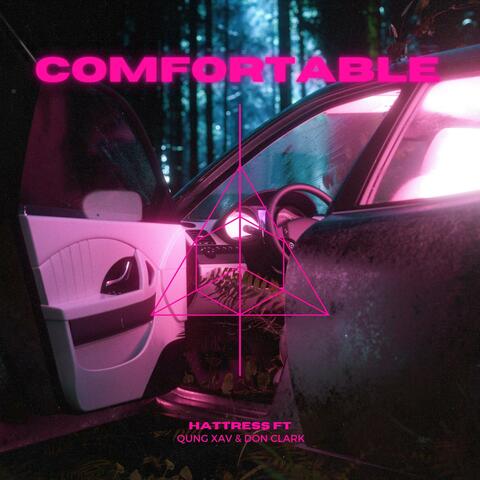 Comfortable (feat. Qung Xav & Don Clark)