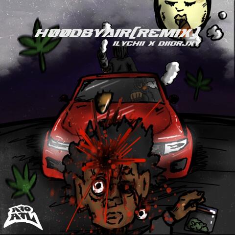 H00DBYAIR -ILYCHII x DIIORJXY (Ilychii Remix Remix)