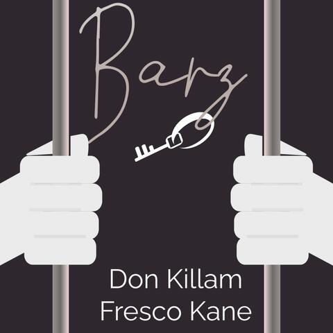 #Barz (feat. Fresco Kane & Don Kilam)