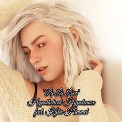 La La Love (feat. Kylie Himmel)