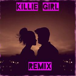 Killie Girl (Remix)