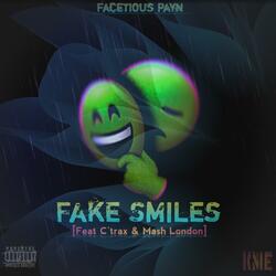 Fake Smiles (feat. C'trax & Mash London)