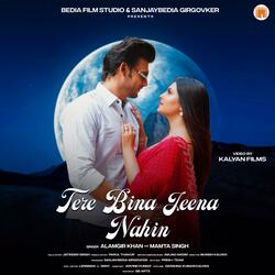 Tere Bina Jeena Nahi (feat. MAMTA SINGH)