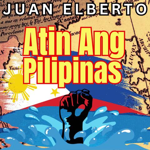 Atin Ang Pilipinas