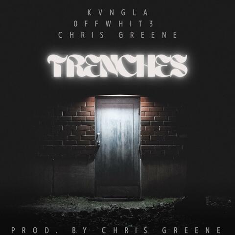 Trenches (feat. 0ffWhit3 & KvngLA) [Lost Files Version]