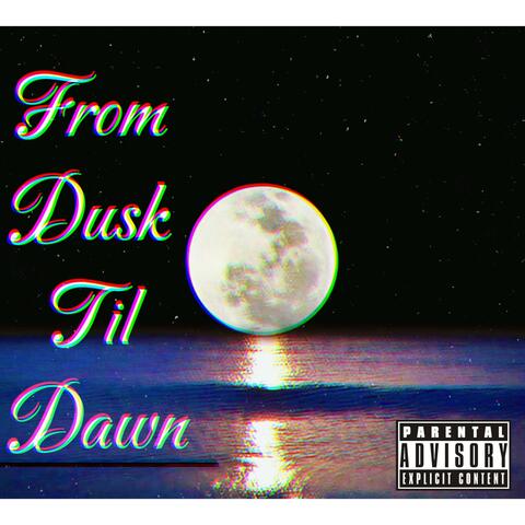From Dusk Til Dawn