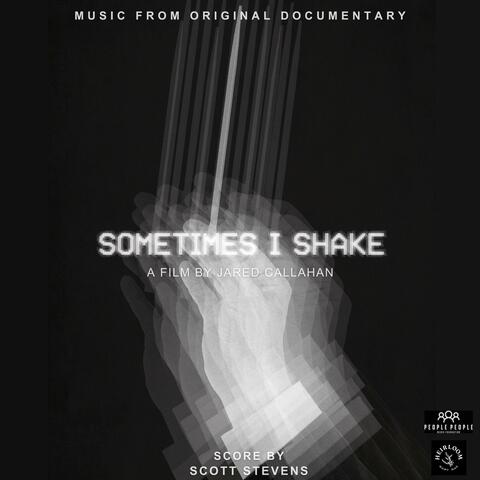 Sometimes I Shake (Original Motion Picture Soundtrack)
