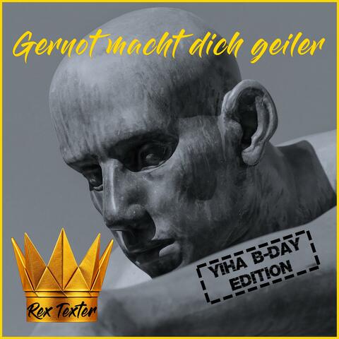 Gernot macht dich geiler