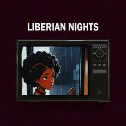 Liberian Nights (feat. Dj Matin Endo)