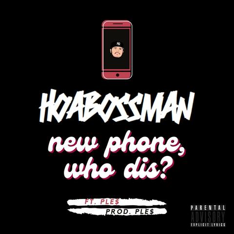 New Phone, Who Dis? (feat. PLE$)