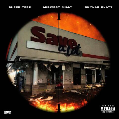 Save-a-lot (feat. Midwest Milly & Skylar Blatt)