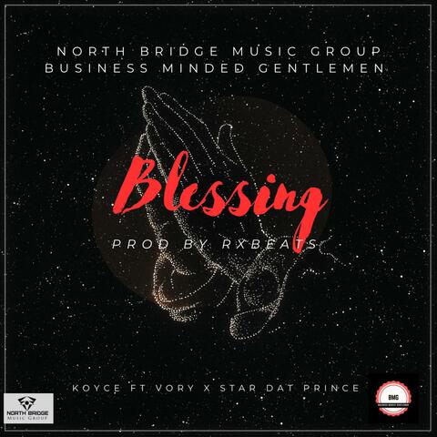 Blessings (feat. Koyce & Vory)