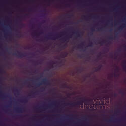 Vivid Dreams