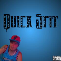 Quick Spit