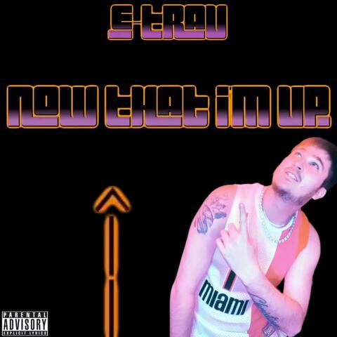 Now That I'm Up