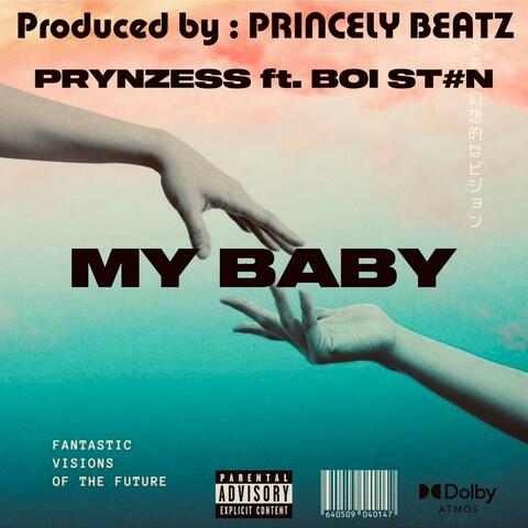 MY BABY (feat. BOI ST#N)