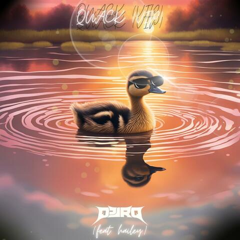 QUACK (feat. hailey.) [VIP]
