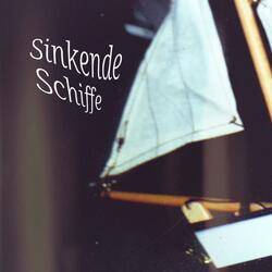 Sinkende Schiffe
