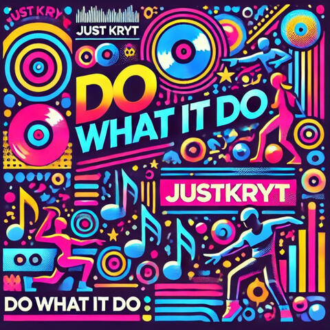 Do What It Do