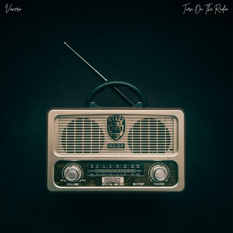 Turn On The Radio (Extended Mix)
