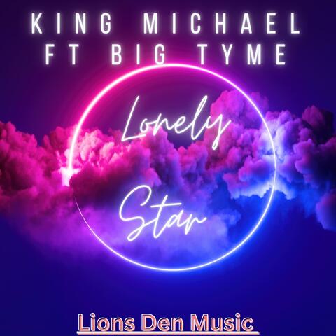 LONELY STAR (feat. Big Tyme)