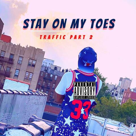 Stay On My Toes