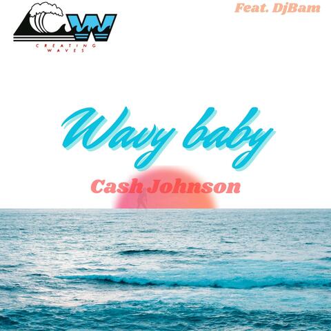 Wavy Baby (feat. Dj Bam)