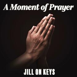 A Moment of Prayer