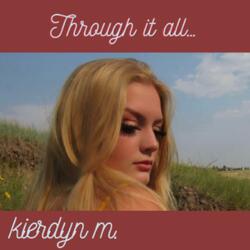 Through It All