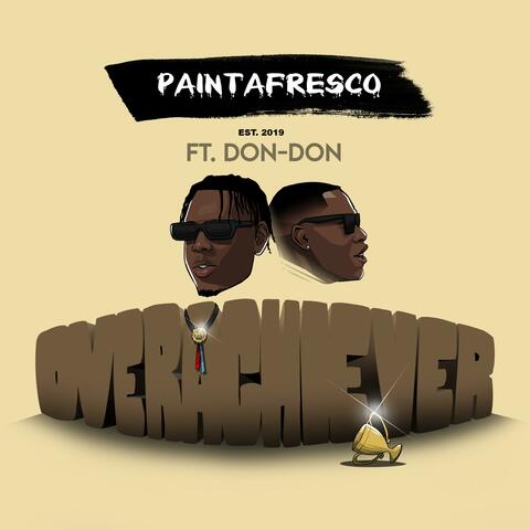 Overachiever (feat. DON-DON)