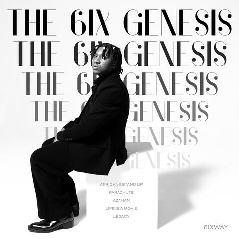 The 6ix Genesis
