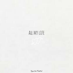 All My Life