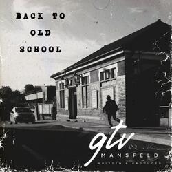 Back To Old School