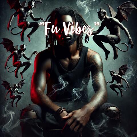 Fu Vibes (feat. Sosa Gwayne & Big Baby)
