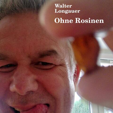 Ohne Rosinen