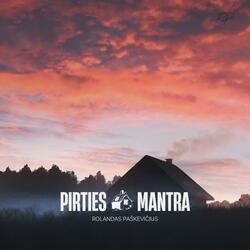 Pirties Mantra