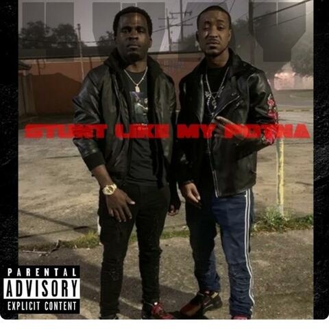 S.L.P. (Stunt Like My Potna)
