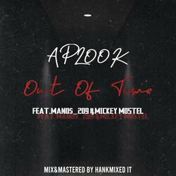 Out Of Time (feat. Mano$_209 & Mickey Mostel)