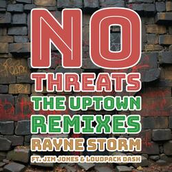 No Threats (Eastside Remix) (feat. Jim Jones & Loudpack Dash)