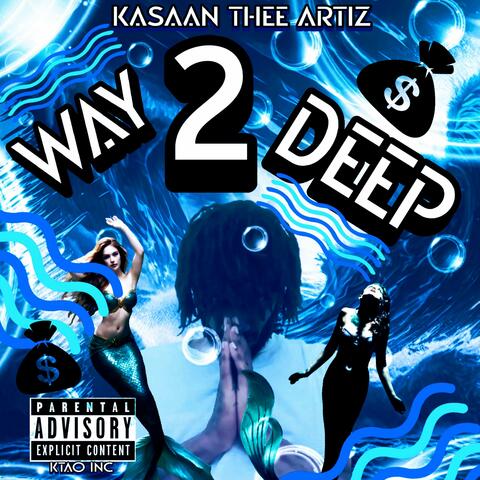 Way 2 Deep Official