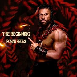 WWE Roman Reigns Theme Song (The Beginning)